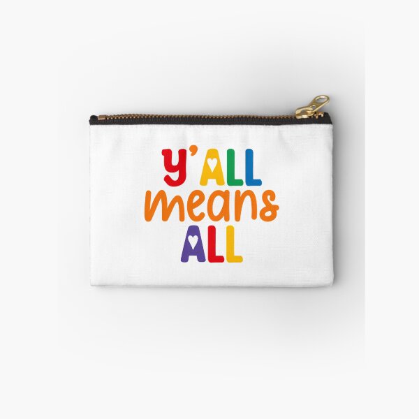 Item preview, Y'All Means Everyone Inclusive Design designed and sold by dewey-temika.