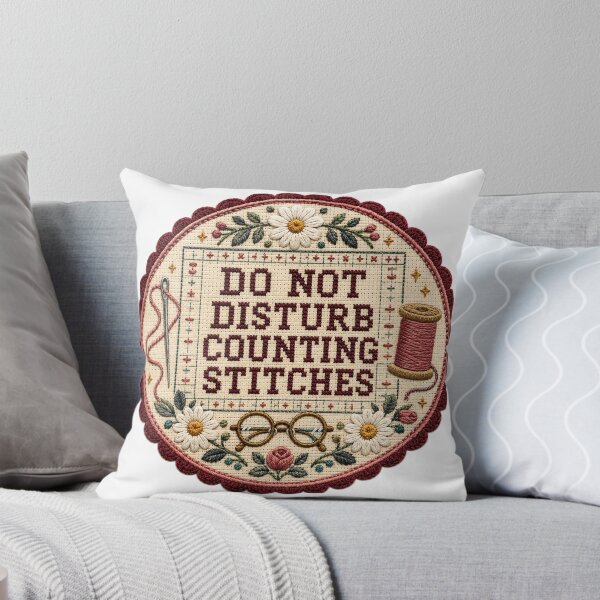 Item preview, Do Not Disturb Counting Stitches – Needlepoint Humor designed and sold by Tobull.