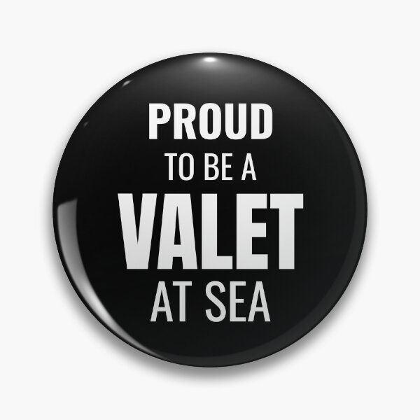 Item preview, Proud to be a Valet at Sea (White) designed and sold by ShipCrewNation.