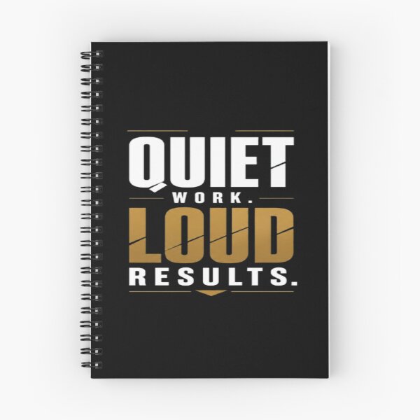 Item preview, Quiet Work Loud Results designed and sold by v6ziix.