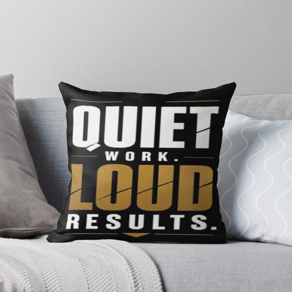 Item preview, Quiet Work Loud Results designed and sold by v6ziix.
