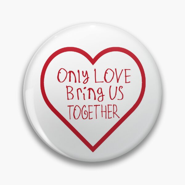 Item preview, Only Love Brings Us Together designed and sold by kinpirks.