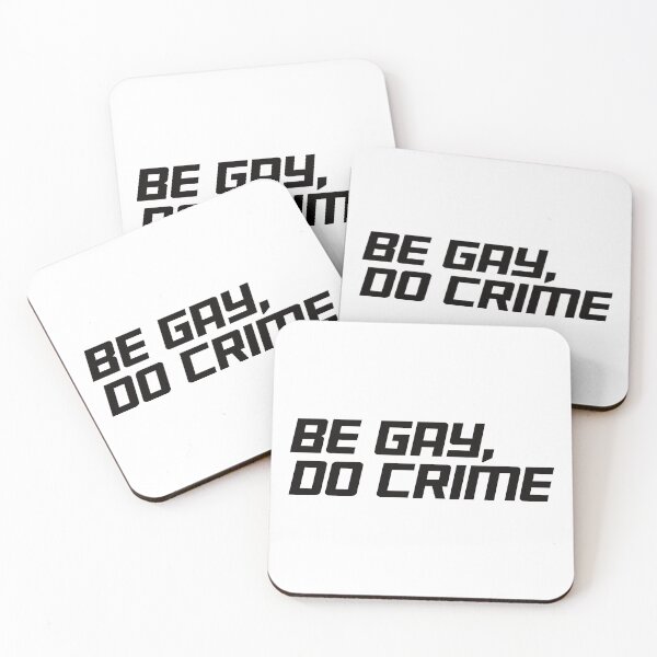 Item preview, Be Gay, Do Crime designed and sold by the-craft-shop.