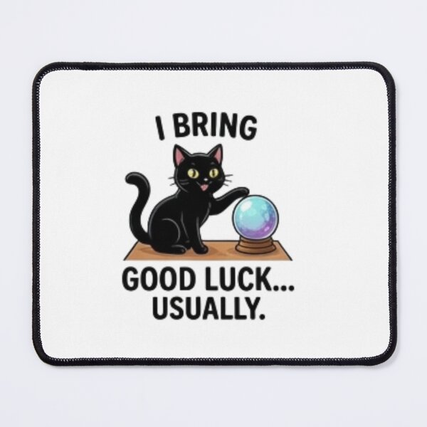 Item preview, I Bring Good Luck... Usually – Funny Black Cat designed and sold by Tipsy24.