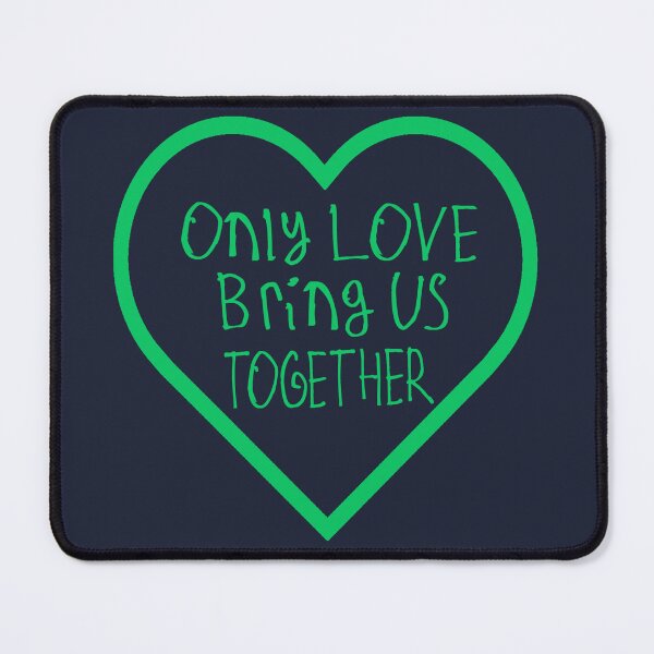 Item preview, Only Love Brings Us Together designed and sold by kinpirks.