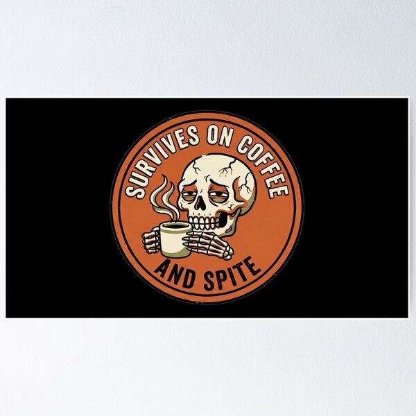 Item preview, Survives on Coffee and Spite | Skeleton Drinking Coffee Badge designed and sold by LuloCreative.