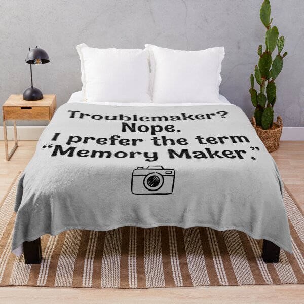 Item preview, Troublemaker-Memory Maker Quote Design designed and sold by ThreadRiotTees.