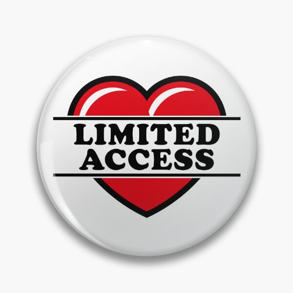 Item preview, Limited Access (Heart / Sweetheart / Love / Black 2C) designed and sold by Roderix.