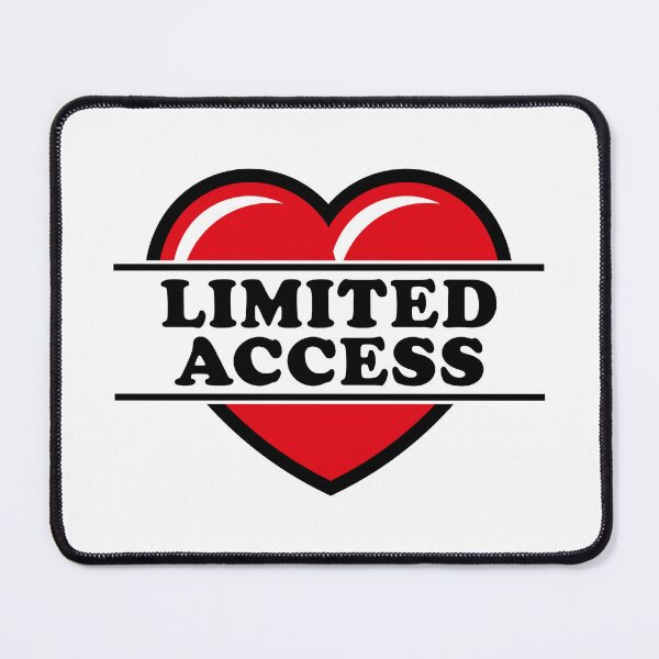 Item preview, Limited Access (Heart / Sweetheart / Love / Black 2C) designed and sold by Roderix.