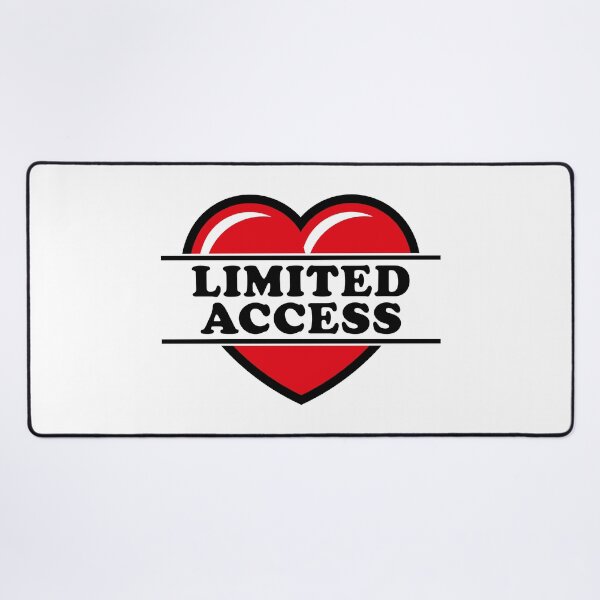 Item preview, Limited Access (Heart / Sweetheart / Love / Black 2C) designed and sold by Roderix.