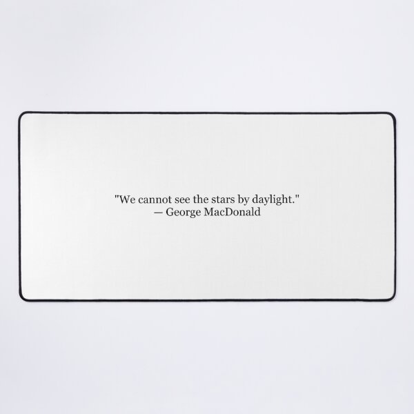 Item preview, We Cannot See the Stars by Daylight | George MacDonald Quote Print | Christian Literary Wall Art designed and sold by The Prose Atelier.