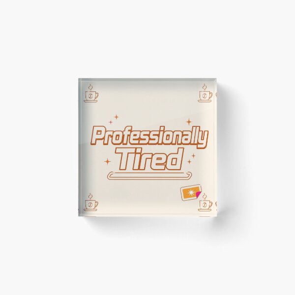 Item preview, Professionaly tired #1 designed and sold by Helios Be. Lavsh.