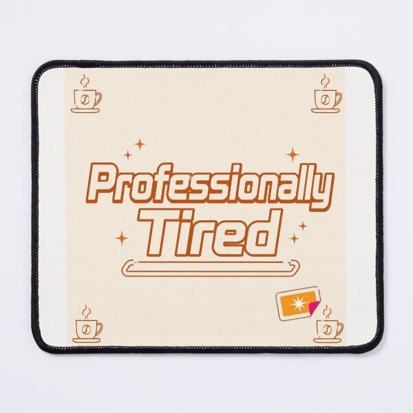 Item preview, Professionaly tired #1 designed and sold by Helios Be. Lavsh.