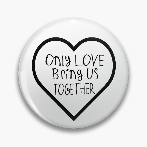 Item preview, Only Love Brings Us Together designed and sold by kinpirks.