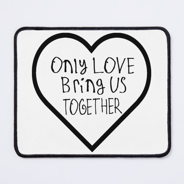 Item preview, Only Love Brings Us Together designed and sold by kinpirks.
