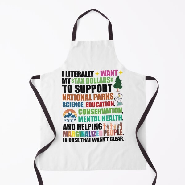 Item preview, I Literally Want My Tax Dollars To Support designed and sold by bondsjeffreyss.