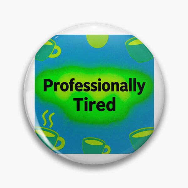Item preview, Professionaly tired #3 designed and sold by Helios Be. Lavsh.