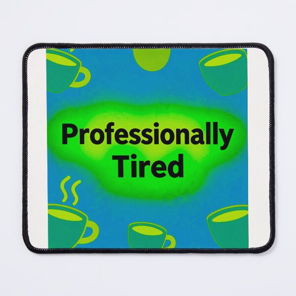 Item preview, Professionaly tired #3 designed and sold by Helios Be. Lavsh.