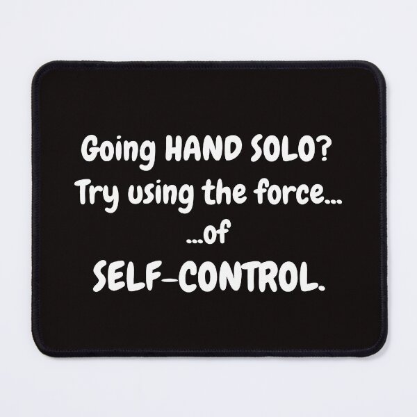 Item preview, Going Hand Solo? Funny | Self-Control Joke | Humorous Wordplay Typography Design designed and sold by kjson1.