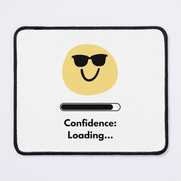 Item preview, Confidence: Loading... | Funny Minimalist T-Shirt & Sticker Design designed and sold by DonGeneral.