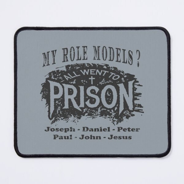 Item preview, My Role Models? All Went to Prison | Funny Christian Typography - Joseph Daniel Peter Paul John Jesus | Faith Humor grey black designed and sold by ZechJohnRB.