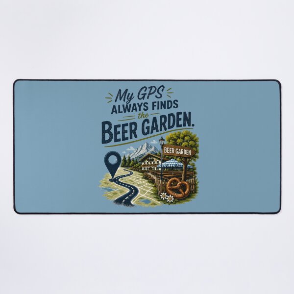 Item preview, My GPS Always Finds the Beer Garden – Funny Bavaria Travel Design designed and sold by Alpine-Ink.