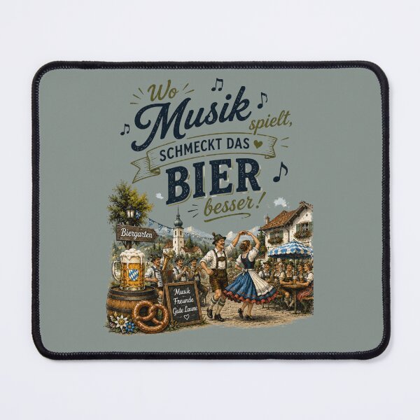 Artikelvorschau, Lustige bayerische Biergartengestaltung – „Wo Musik Spielt, Schmeckt Das Bier Besser“ entworfen und verkauft von Alpine-Ink.