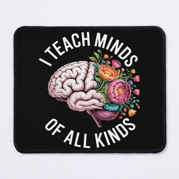 Item preview, I Teach Minds Of All Kinds Special Education Teacher designed and sold by bondsjeffreyss.