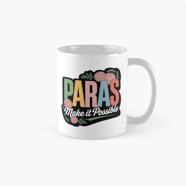 Item preview, Paras Make It Possible Paraprofessional Para Educator designed and sold by mabry-jenaez.