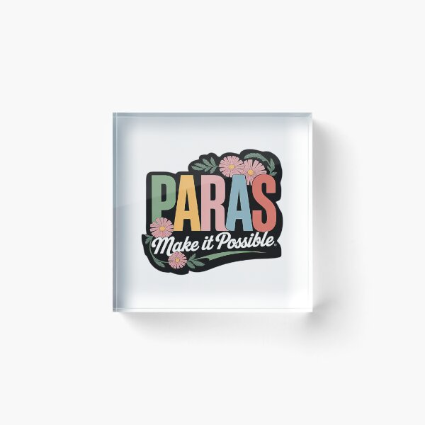 Item preview, Paras Make It Possible Paraprofessional Para Educator designed and sold by mabry-jenaez.