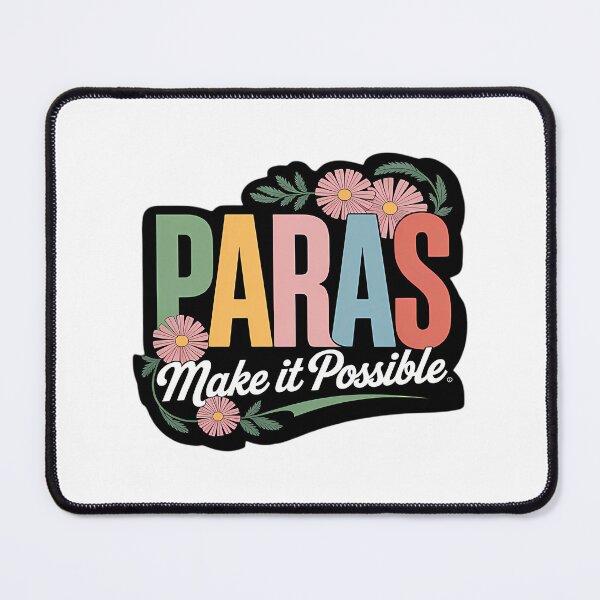 Item preview, Paras Make It Possible Paraprofessional Para Educator designed and sold by mabry-jenaez.