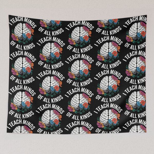 Item preview, I Teach Minds Of All Kinds Special Education Teacher designed and sold by bondsjeffreyss.