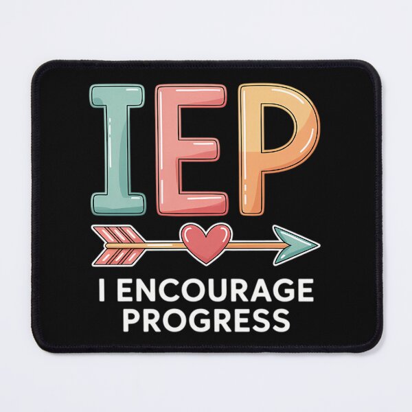 Item preview, Iep I Encourage Progress Special Education School Teache designed and sold by bondsjeffreyss.