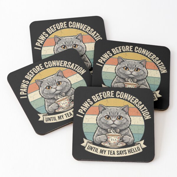 Item preview, I Paws Before Conversation - Funny British Shorthair Cat Tea Lover designed and sold by TeeStyle.mr.