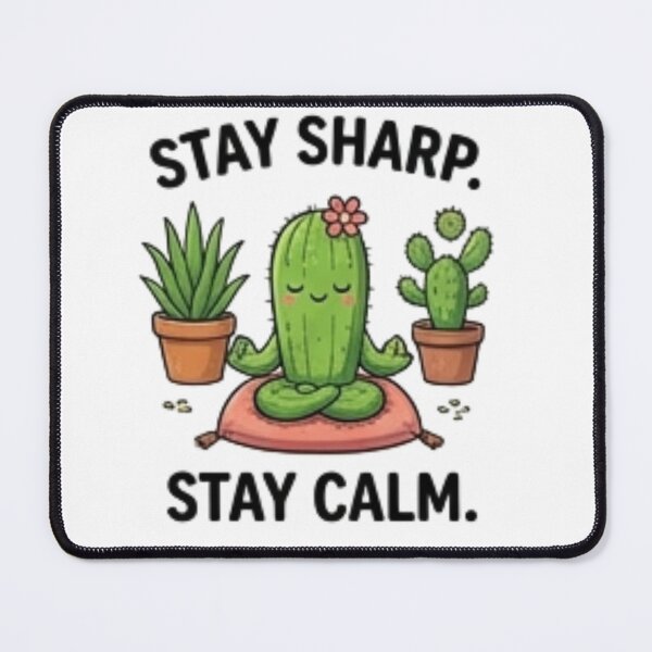 Item preview, Stay Sharp, Stay Calm – Funny Succulent Design designed and sold by Tipsy24.