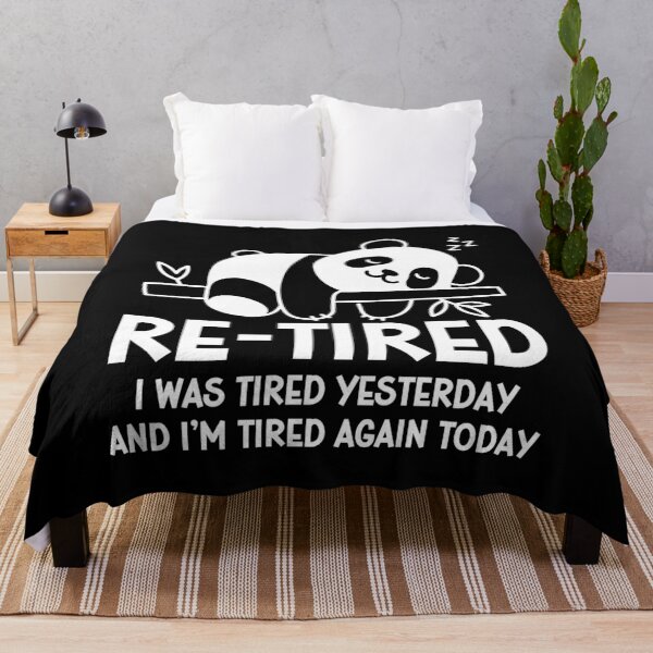 Item preview, Re-tired - Retirement Humor - Funny Tired Quote designed and sold by gunaone-design.