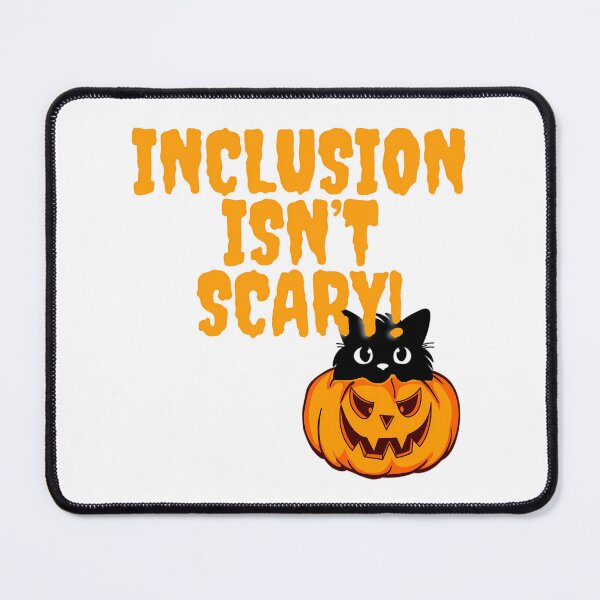 Item preview, Inclusion Isn'T Scary designed and sold by bondsjeffreyss.