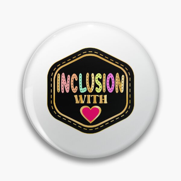 Item preview, Inclusion With Heart designed and sold by bondsjeffreyss.