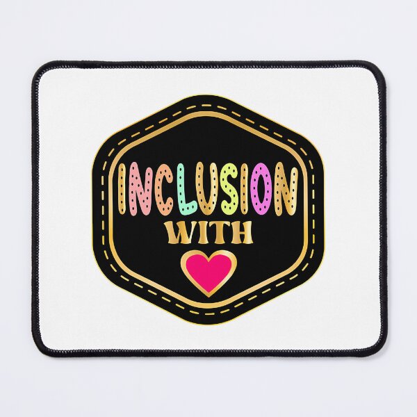 Item preview, Inclusion With Heart designed and sold by bondsjeffreyss.