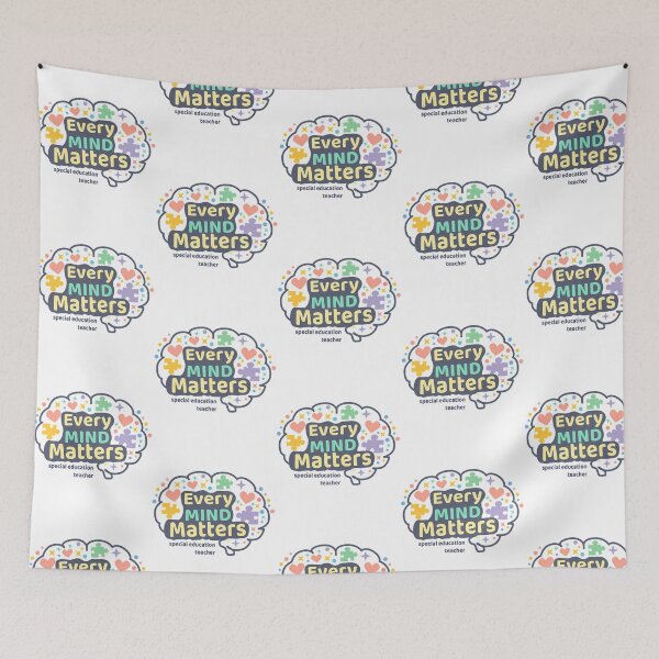 Item preview, Special Education Teacher Every Mind Matters designed and sold by mabry-jenaez.