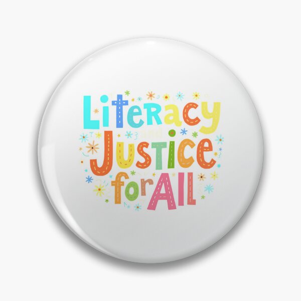 Item preview, Literacy And Justice Colorful Inspirational Quote designed and sold by bondsjeffreyss.