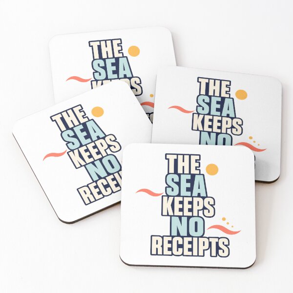 Item preview, The Sea Keeps No Receipts designed and sold by aihrgdesign.