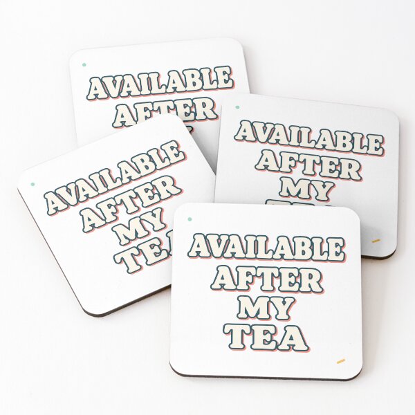 Item preview, Available After My Tea designed and sold by aihrgdesign.
