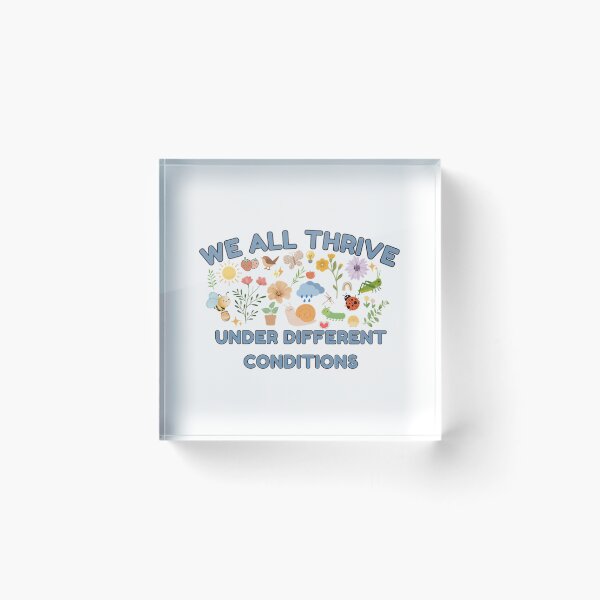 Item preview, We All Thrive Under Different Conditions  Inclusive Design designed and sold by mabry-jenaez.
