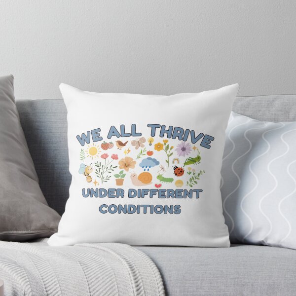 Item preview, We All Thrive Under Different Conditions  Inclusive Design designed and sold by mabry-jenaez.
