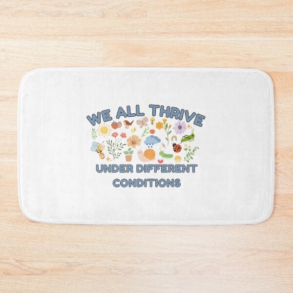 Item preview, We All Thrive Under Different Conditions  Inclusive Design designed and sold by mabry-jenaez.