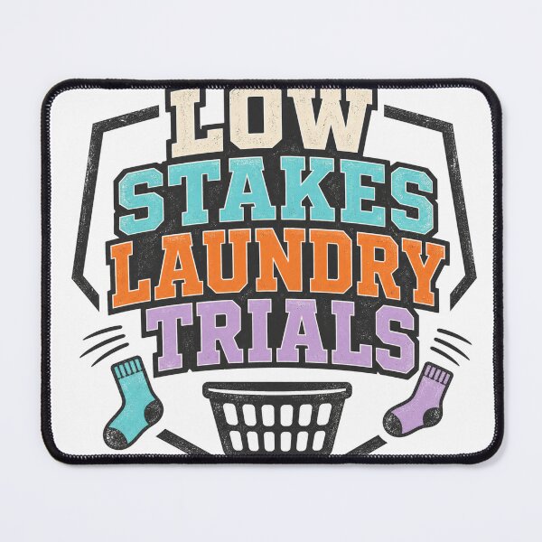 Item preview, Low Stakes Laundry Trials designed and sold by aihrgdesign.