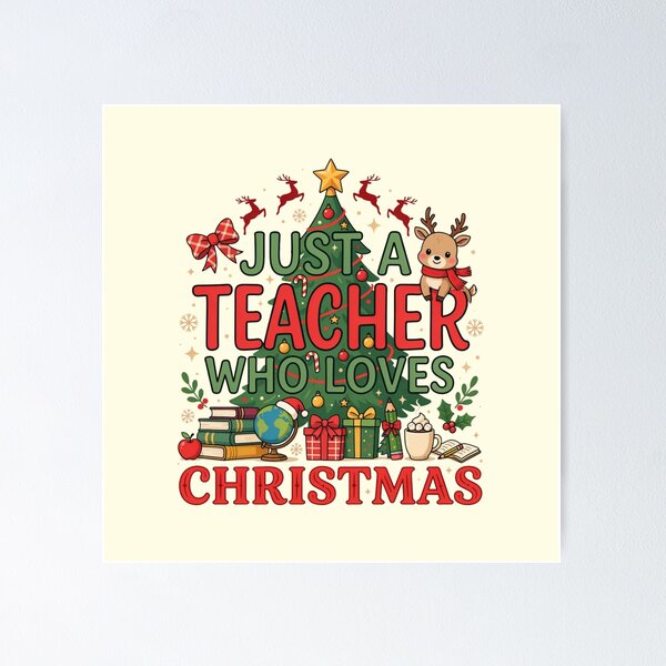 Item preview, JUST A TEACHER WHO LOVES CHRISTMAS designed and sold by 123ks.