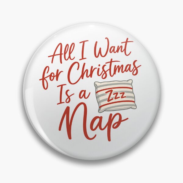 Item preview, All I Want for Christmas Is a Nap designed and sold by CerealBoxInk.