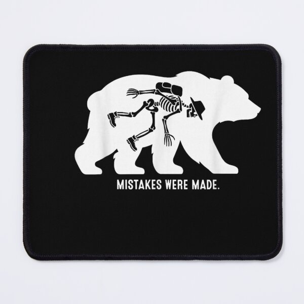 Item preview, Mistakes Were Made Funny Bear Camping Art designed and sold by LASTIQUE-dd.